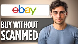 How To Buy on eBay Without Getting Scammed! 2025 Full Guide