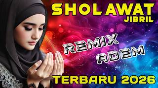 Sholawat Penarik Rezeki Paling Dahsyat Sholawat Nabi Muhammad Saw Salawat Jibril Paling Merdu  Dj