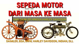 SEPEDA MOTOR DARI MASA KE MASA, DARI DAIMLER HINGGA HARLEY DAVIDSON