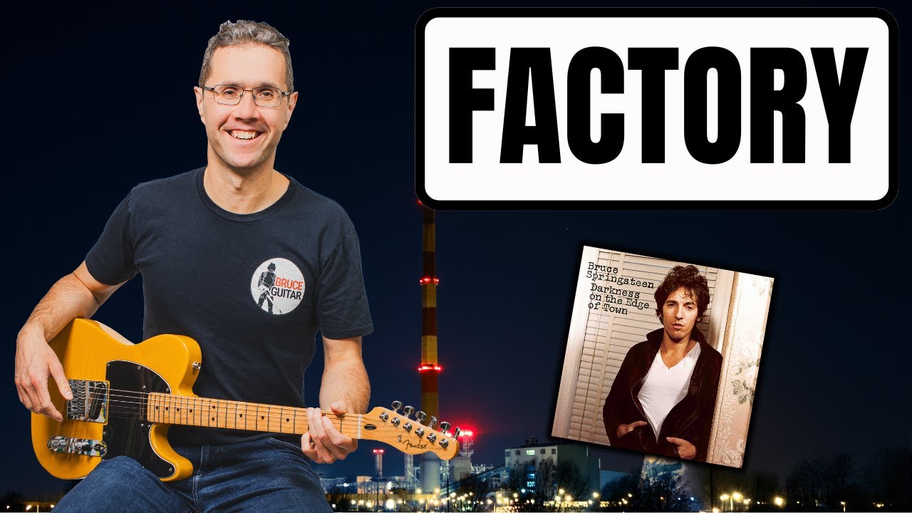 Bruce Springsteen - Factory guitar lesson - YouTube