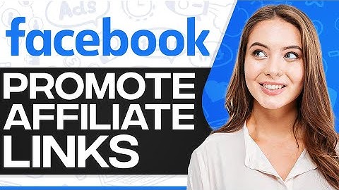 How To Promote Affiliate Links On Facebook 2025 (Step-By-Step)
