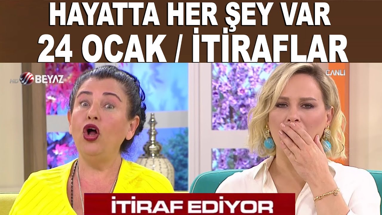 Hayatta Her Şey Var 24 Ocak 2019 - YouTube