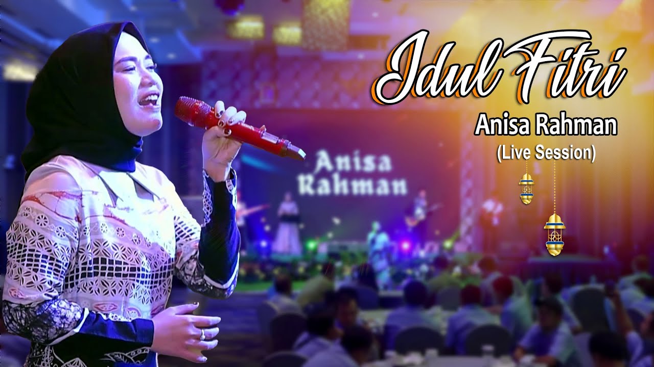 SELAMAT LEBARAN {IDUL FITRI 2025} - ANISA RAHMAN (LIVE PERFORM) - GLOBAL STUDIO