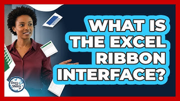 What Is The Excel Ribbon Interface? - Docs and Sheets Pro