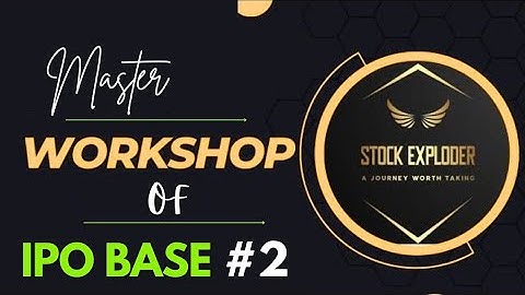 Stock Exploder IPO BASE workshop PART - 2 | Tradinghills