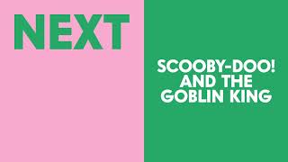 Cartoon Network - Next Bumper 2026 - Scooby-Doo! and the Goblin King