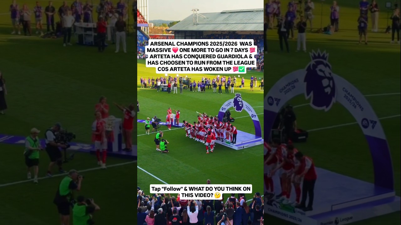 Arsenal Champions 2026 Premier League Celebrations 😱🏆