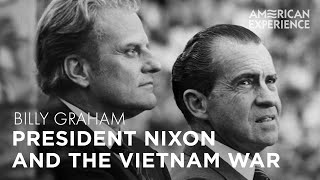 President Nixon and the Vietnam War | Billy Graham | American Experience | PBS