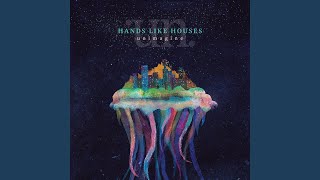 Video thumbnail of "Hands Like Houses - Shapeshifters"