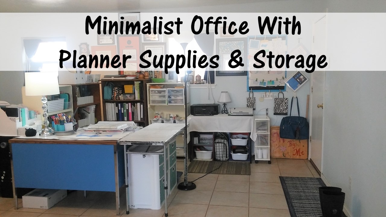 Minimalist Office With Planner Supplies & Storage YouTube