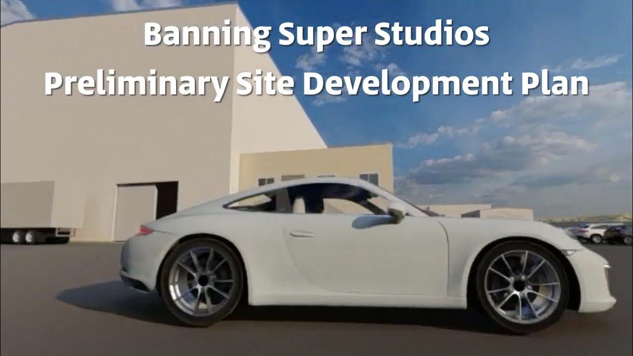 Banning Super Studios Preliminary Site Development Plan YouTube