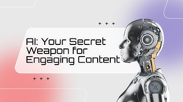 AI: Your Secret Weapon for Engaging Content