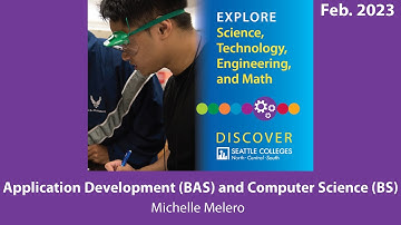 STEM: Application Development (BAS) and Computer Science (BS) - Discover Seattle Colleges