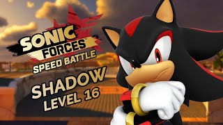 Sonic Forces Speed Battle: Shadow level 16