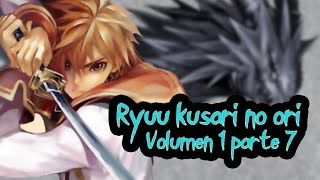 Ryuu Kusari No Ori - Volumen 1 parte 7