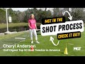 Golf Digest Top 50 Teacher Cheryl Anderson Demonstrates Mental Golf Type In The Shot Process