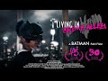 LIVING IN CRIME ALLEY - Batman Fan Film