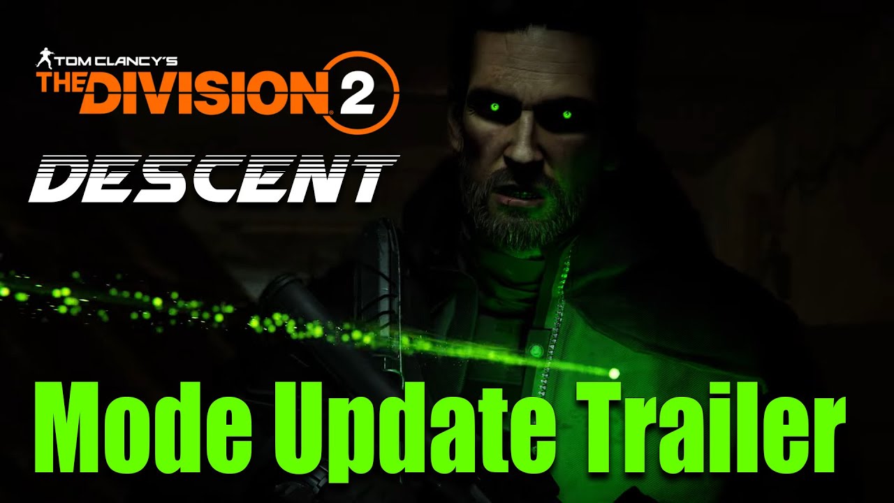 The Division 2 Official Descent Mode Update Trailer YouTube the-division-2-official-descent-mode-update-trailer-youtube