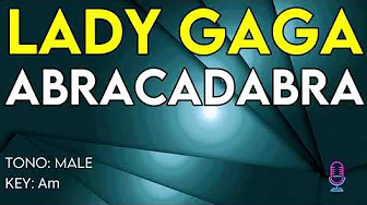 Lady Gaga - ABRACADABRA - Karaoke Instrumental - Male Lady Gaga - ABRACADABRA - Karaoke Instrumental - Male
