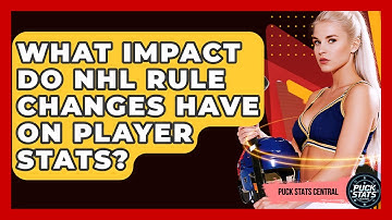 What Impact Do NHL Rule Changes Have On Player Stats? - Puck Stats Central
