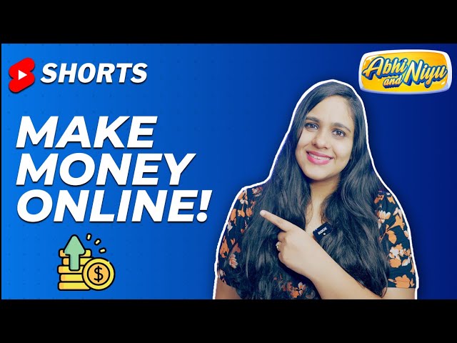 How To Make Money Online | #abhiandniyu #shorts class=