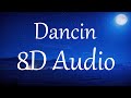 Aaron smith  dancin 8d audio 360 krono remix