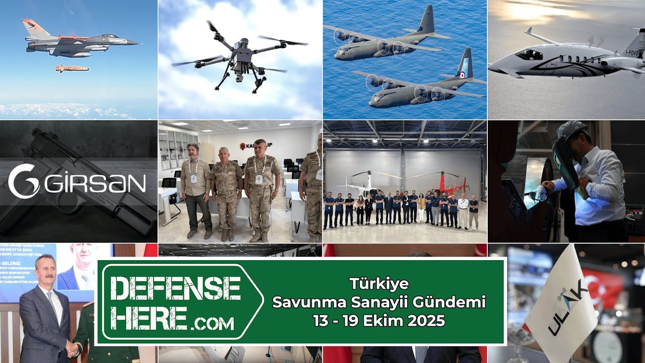 Türkiye’nin savunma sanayii gündemi 13-19 Ekim 2025 - YouTube