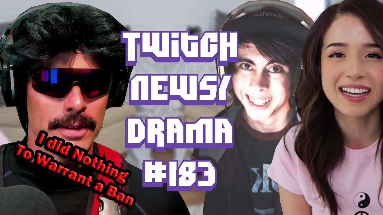 DrDisRespect on Twitch Ban, Pokimane Takes Break LeafyIsHere, Reckful NPC - Twitch Drama News 