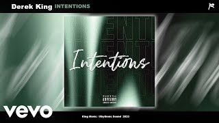 Derek King ~ Intentions (Official Audio)