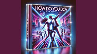 Download Lagu How do you do (Euro Remix) MP3