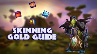 CATACLYSM CLASSIC PRE PATCH SKINNING GOLD MAKING GOLD GUIDE