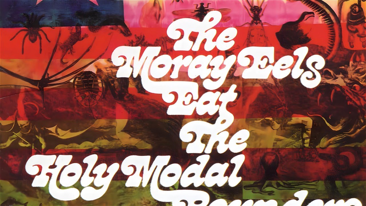 The Holy Modal Rounders - The Moray Eels Eat The Holy Modal Rounders (1968)