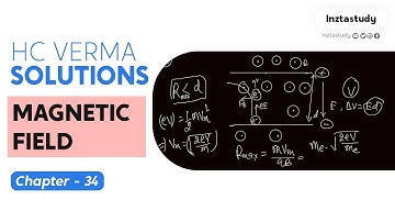 HC VERMA SOLUTIONS | Chapter 34 | Magnetic Field | QNO 51