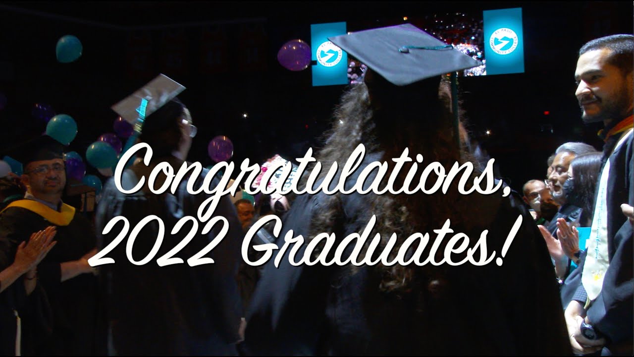 Inside EPCC Spring 2022 Commencement YouTube