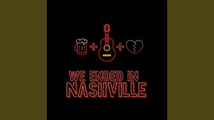 We Ended in Nashville