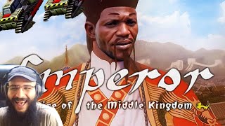 REACTION Emperor - Rise of the Middle Kingdom Review - China Will Grow Larger™ by SsethTzeentach