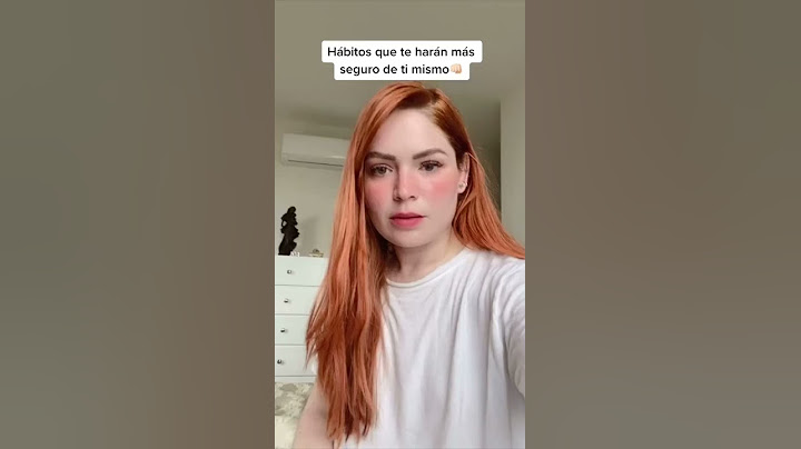 Hábitos que te harán más seguro de ti mismo