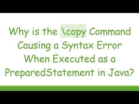 Why is the \copy Command Causing a Syntax Error When Executed as a PreparedStatement in Java?