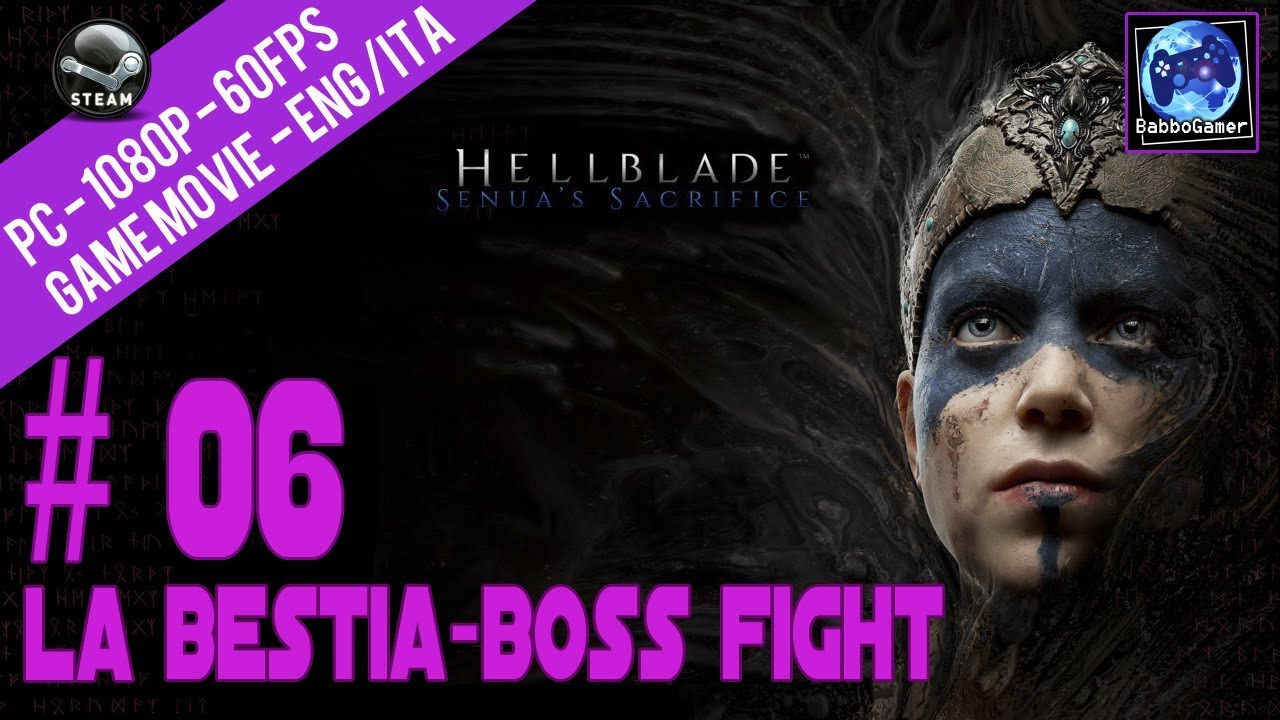 HELLBLADE : Senua's Sacrifice #06 - La bestia nell'oscurità - Boss Fight gameplay ita