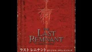 The Last Remnant OST - Schismogenesis