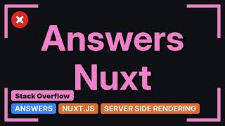 NuxtJS Dynamic Routes SSR
