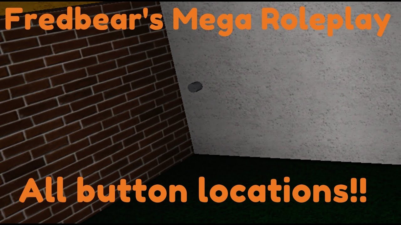 Read Desc Roblox Fredbear S Mega Roleplay All Button Locations My First Video Youtube - brick button door roblox