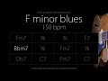 F minor blues (Jazz/Swing feel) 150 bpm : Backing Track