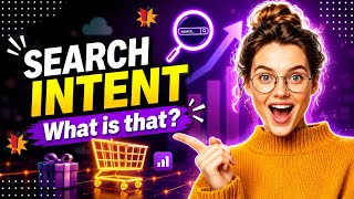 Search Intent SEO | Types of Search Intent