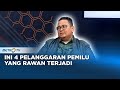 Bawaslu: Ada 4 Pelanggaran Pemilu yang Rawan Terjadi #KONTROVERSI