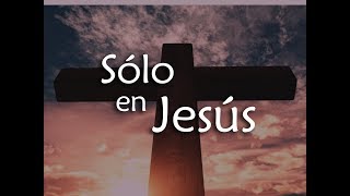 Video thumbnail of "PISTA | "SÓLO EN JESÚS""