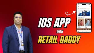 Now Run your Business with IOS E-commerce with Retail Daddy Billing Software