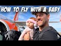 HOW TO FLY WITH A BABY A Step By Step Guide For Parents HOW TO FLY WITH A BABY A Step By Step Guide For Parents