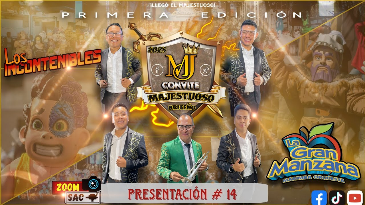 CONVITE MAJESTUOSO BRISEÑO - Primera Edición 2025 Presentación #14 Música - La Gran Manzana 