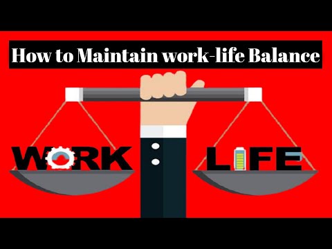 Work life balance l How to maintain balance between personal and professional life